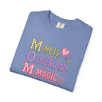 M.O.M. Graphic Tee — "Mess Overload Magic" Cute Mom Shirt