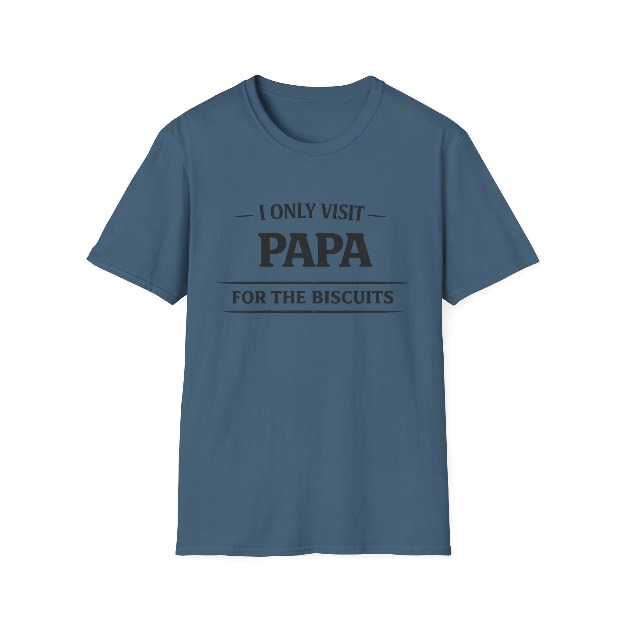Papa T-Shirt — "I Only Visit Papa for the Biscuits" Funny Grandpa Gift