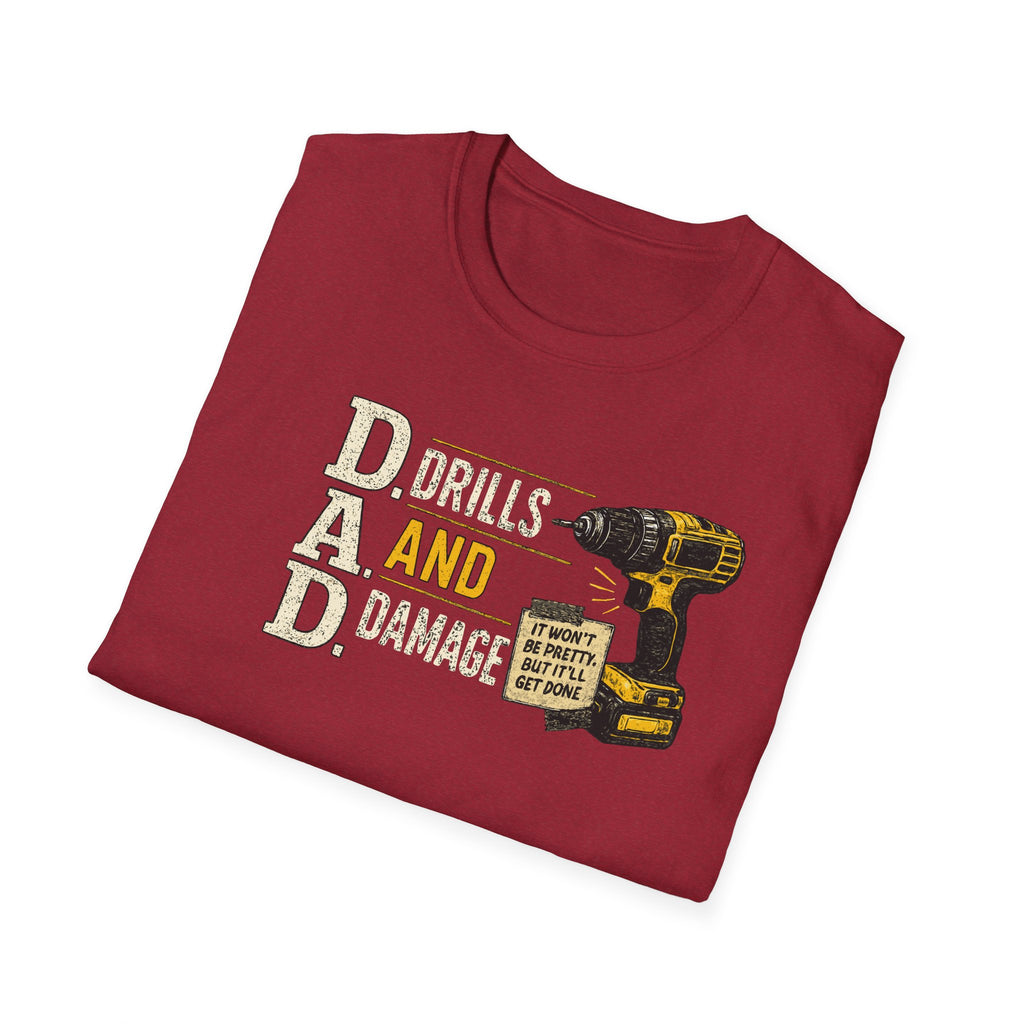 Drills and Damage Dad T-Shirt – Funny Father’s Day Tool Lover Tee