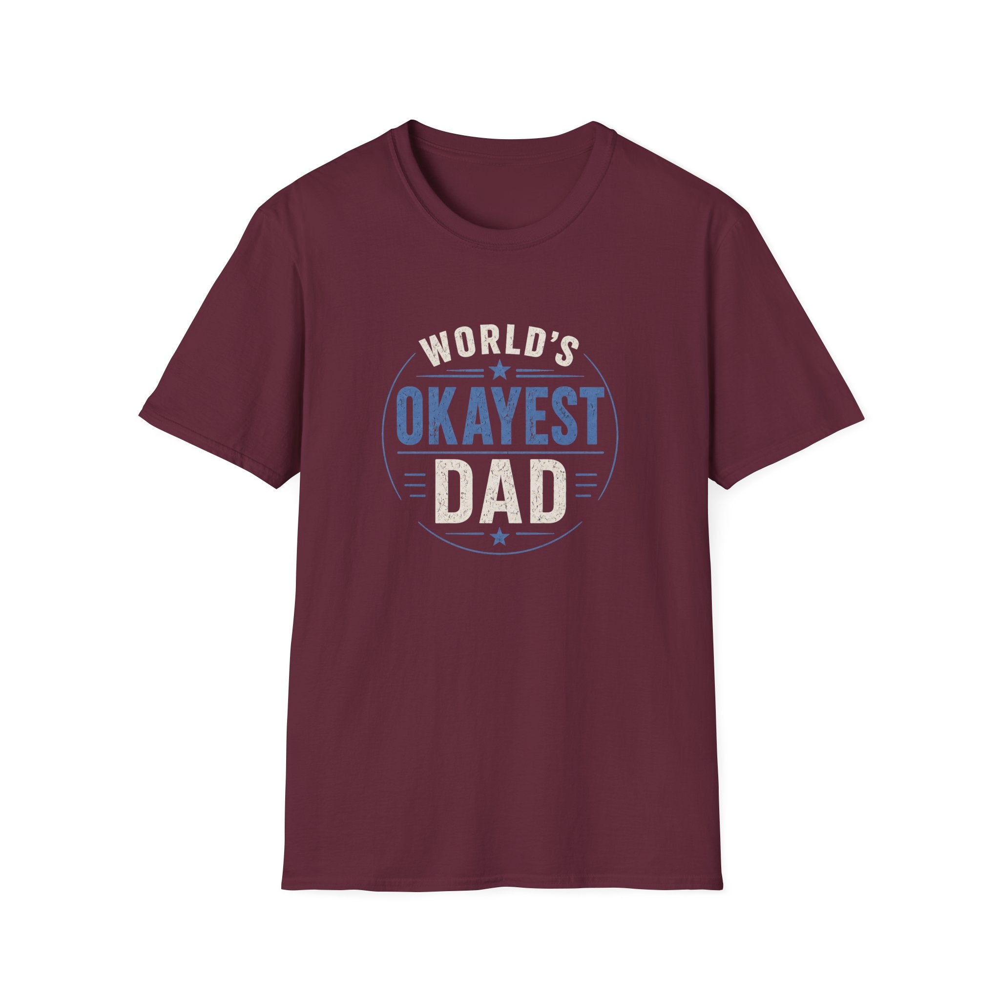 World's Okayest Dad T-Shirt — Funny Father's Day Gift Tee