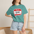 Hello My Name Is Gran T-Shirt – Funny Name Badge Tee for Grandmothers