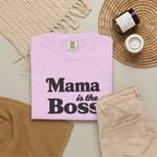 Mama is the Boss T-Shirt — Funny Mom Graphic Tee, Mother's Day Gift