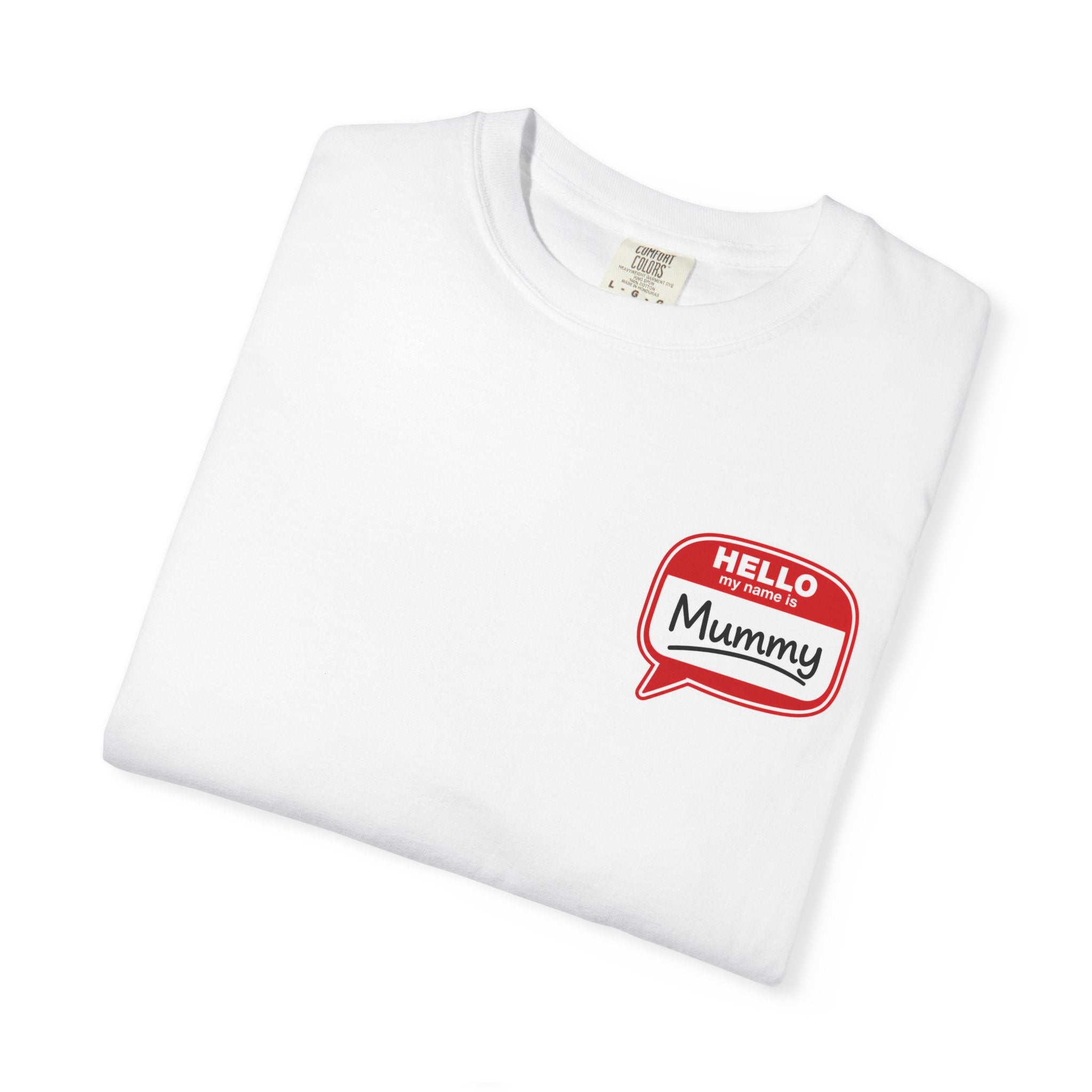 T-Shirt — "Hello Mummy" Retro Name-Tag Graphic