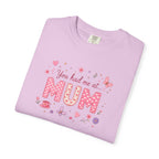 You Had Me at Mum T-Shirt — Cute Pink Mother's Day Tee