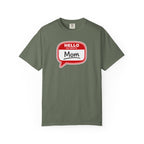 Mom Name Tag T‑Shirt — "Hello My Name Is Mom" Graphic Tee for Mothers, Mother's Day Gift