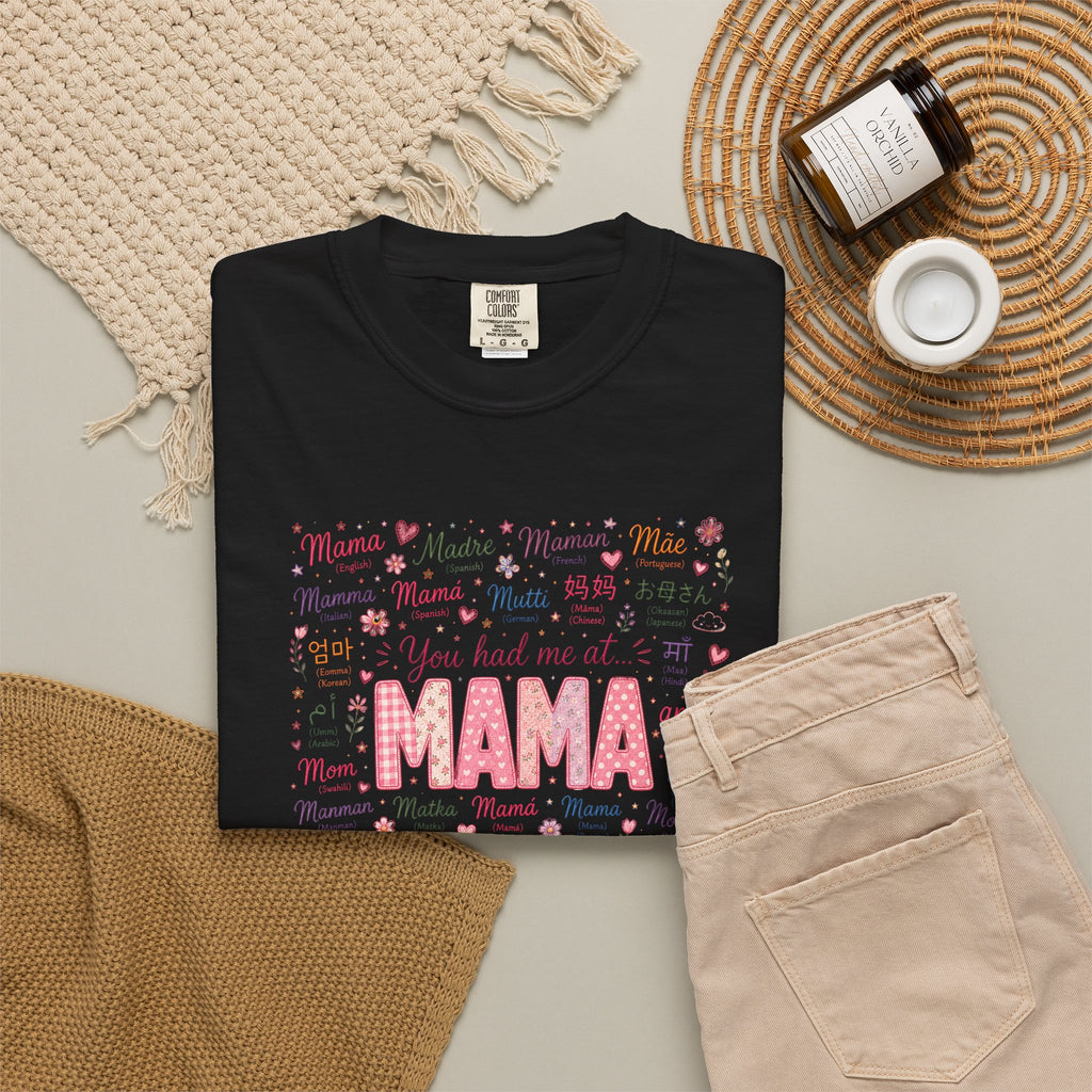 "You Had Me at Mama" T-Shirt — Cute Pink Mama Mother's Day Tee