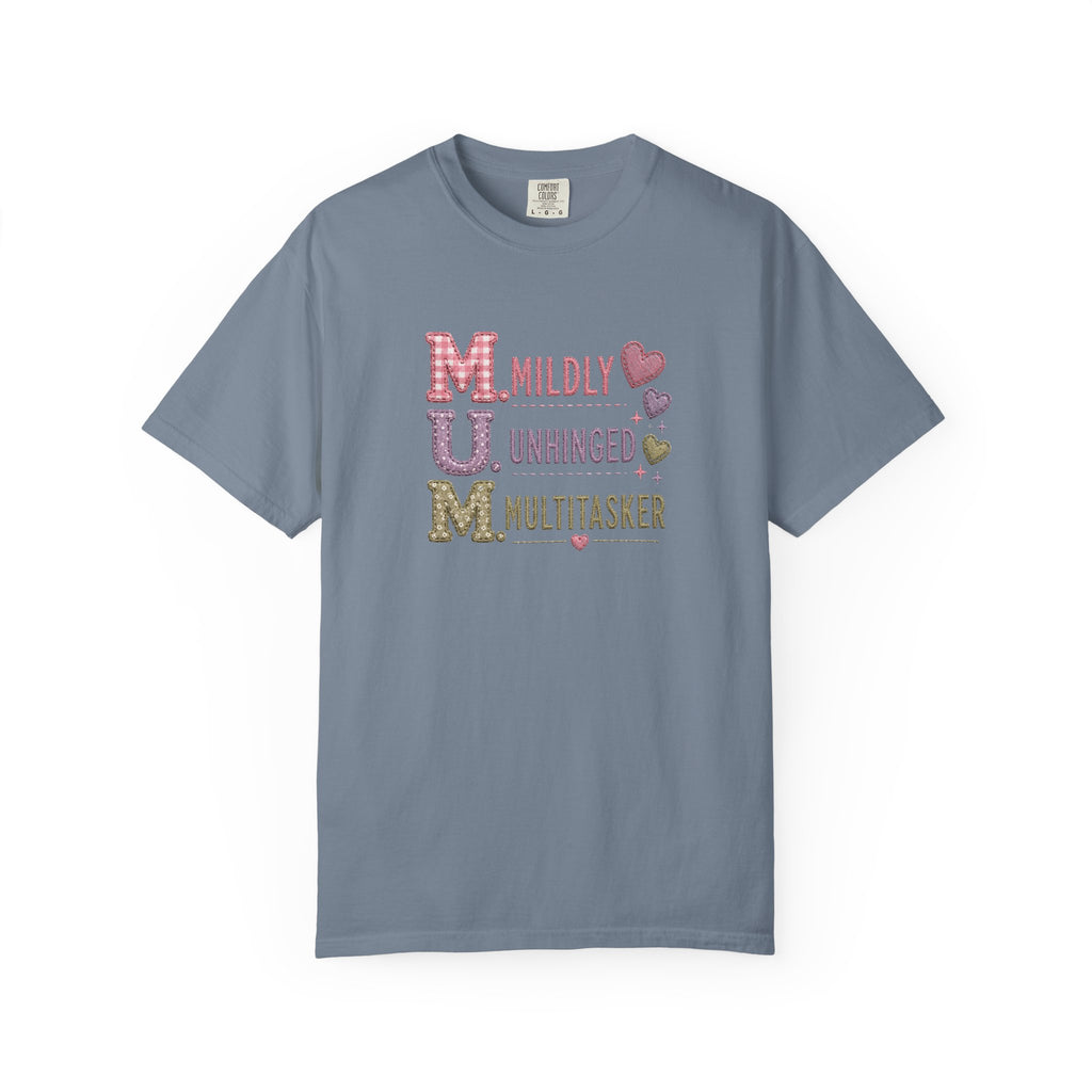MUM Acronym T-Shirt – "Mildly Unhinged, Multitasker" Funny Mom Shirt