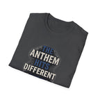 The Anthem Hits Different Tee