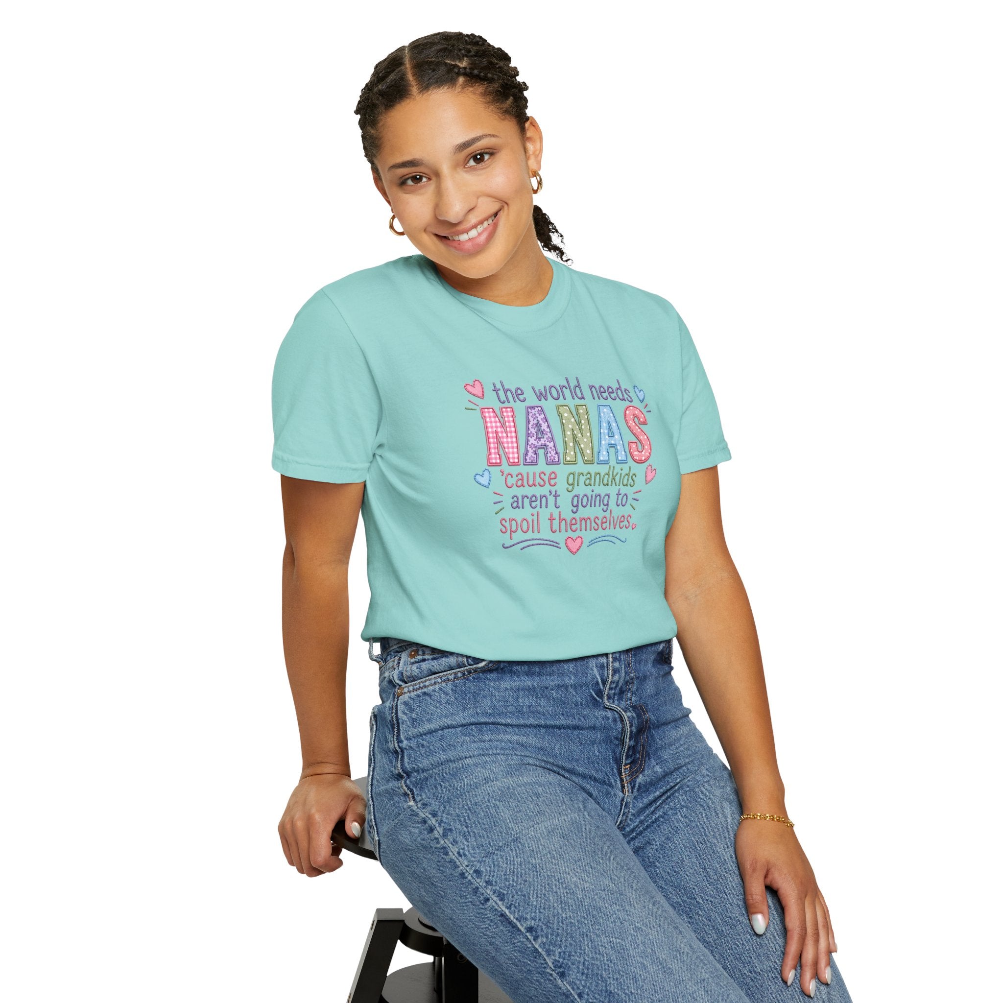 Nanas T-Shirt — "The World Needs Nanas" Cute Grandkids Gift Tee