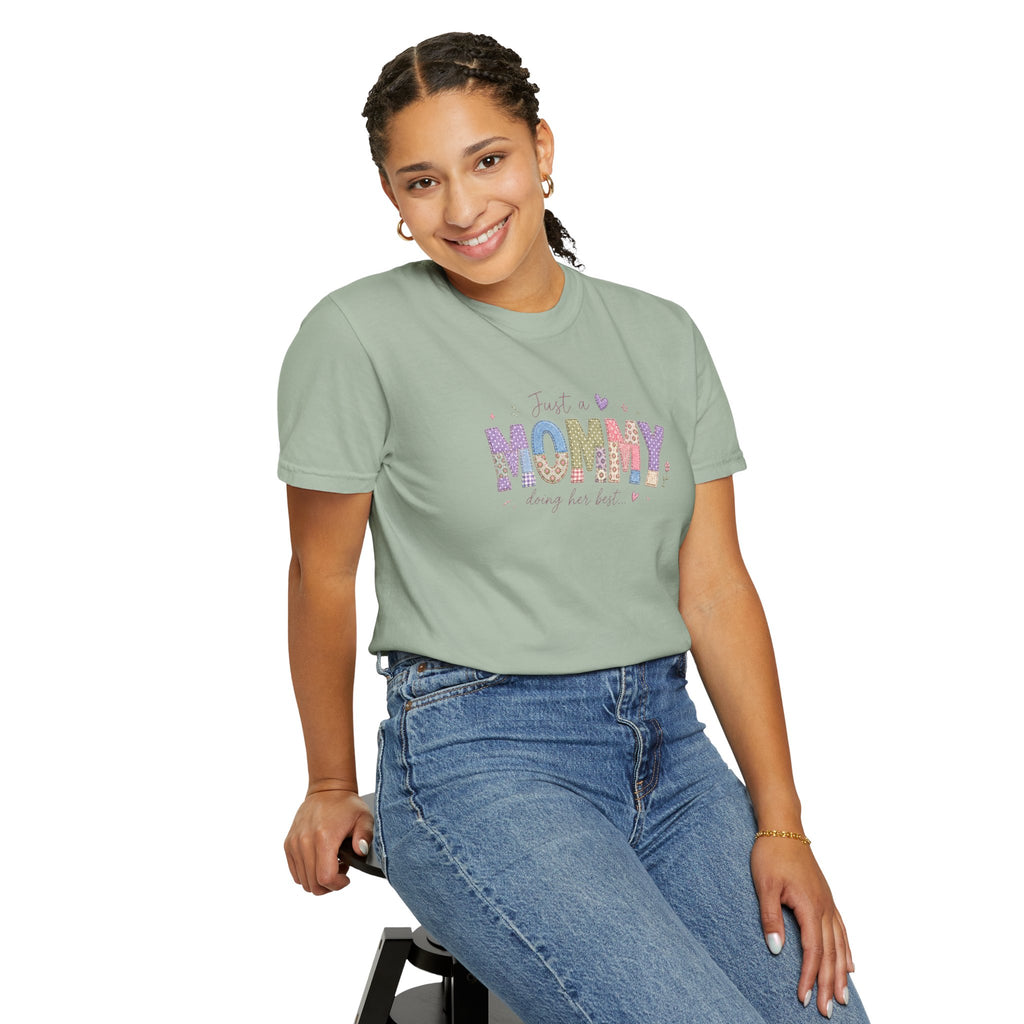 Just A “Mommy” Doing Her Best T-Shirt