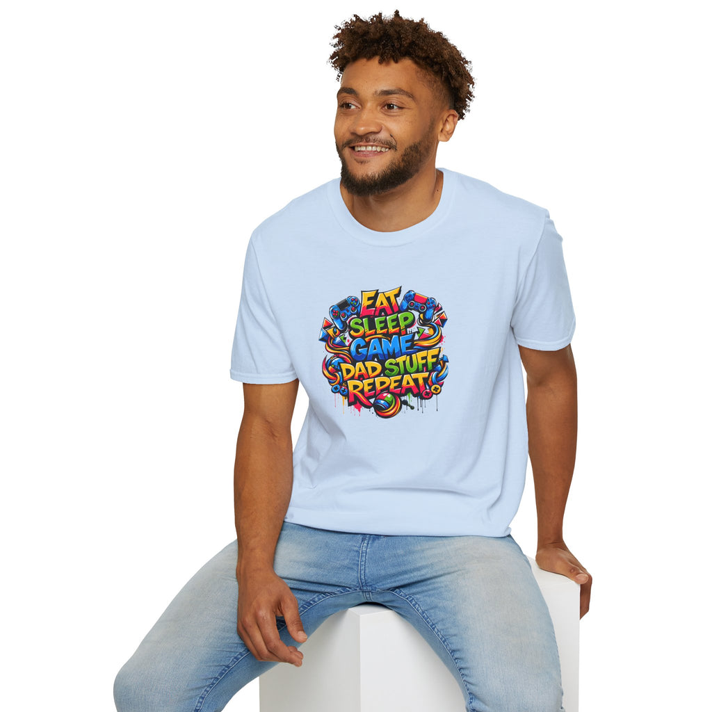“Eat Sleep Game Dad Stuff Repeat” T-Shirt