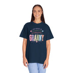 Granny Proud Tee — "I Am Proud of Many Things in Life But Nothing Beats Being a Granny"
