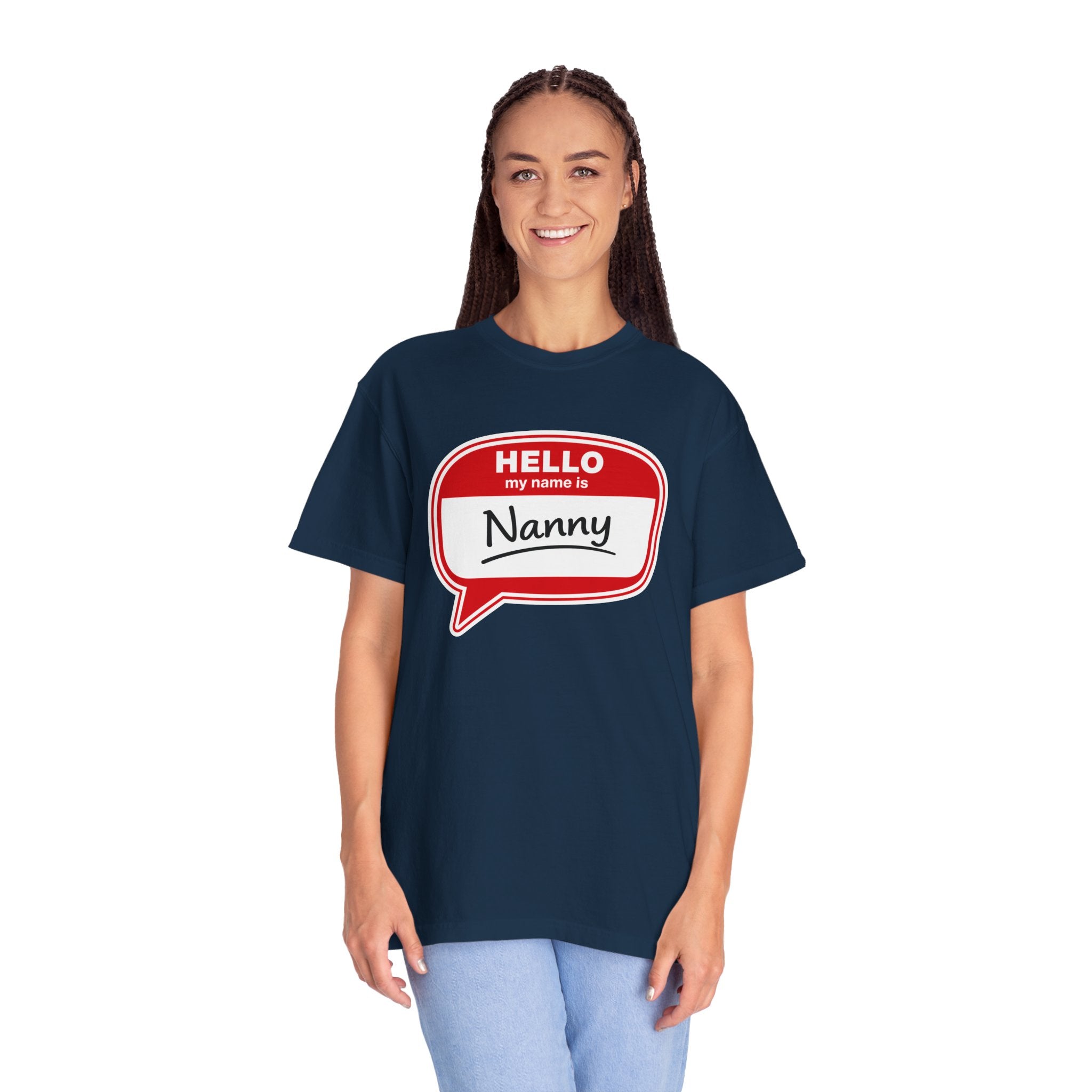 Hello My Name Is Nanny T-Shirt – Funny Name Tag Graphic Tee for Grandparents
