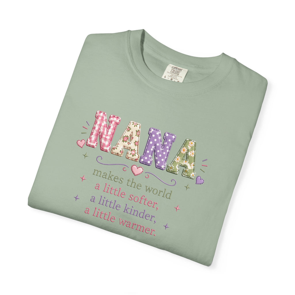 Nana Makes the World Better T-Shirt
