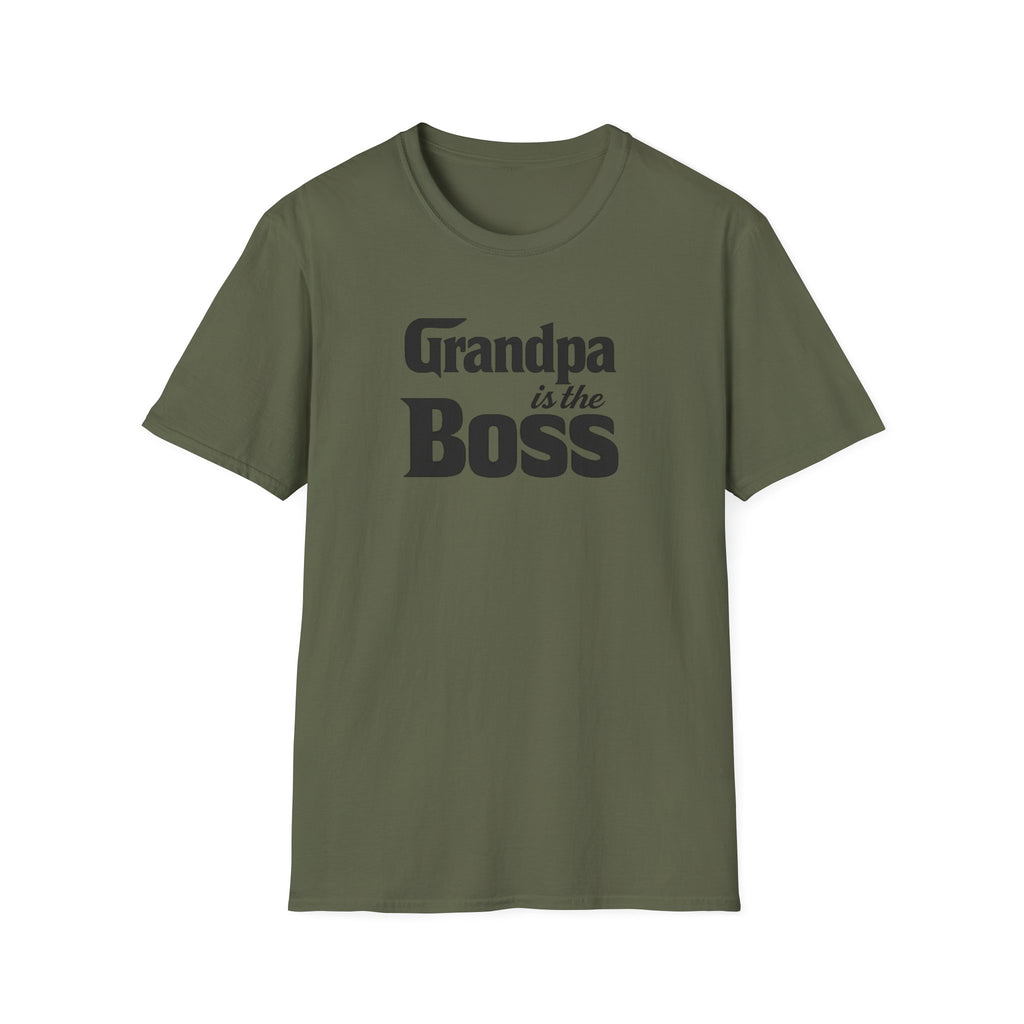 Grandpa Is The Boss T-Shirt – Funny Father's Day Grandpa Tee