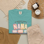 Nana T-Shirt — "My Favourite People Call Me Nana" Floral Grandma Gift Tee