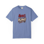 "Here's Mummy" Graphic T-Shirt