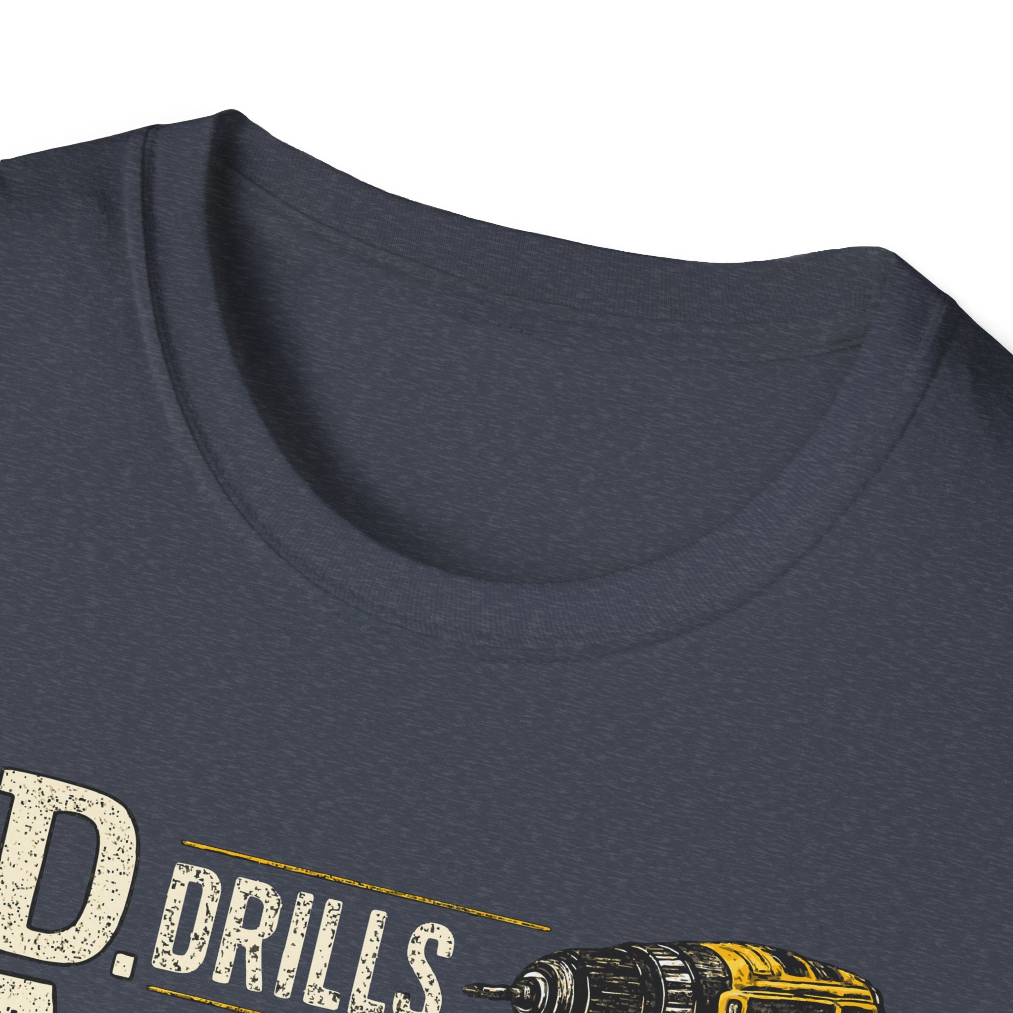 Drills and Damage Dad T-Shirt – Funny Father’s Day Tool Lover Tee