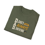 Dad’s Always Driving T‑Shirt – Funny Taxi Driver Father’s Day Tee