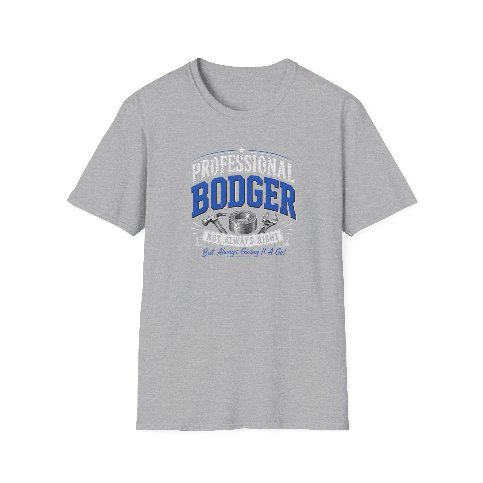 Professional Bodger T-Shirt — "Trying My Best!" Classic Crewneck