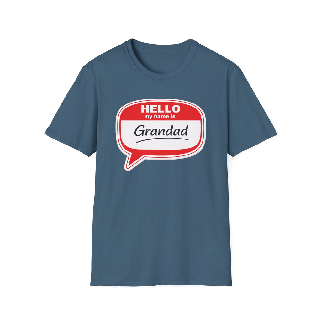 Hello My Name Is Grandad T-Shirt — Funny Grandfather Gift