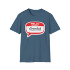 Hello My Name Is Grandad T-Shirt — Funny Grandfather Gift
