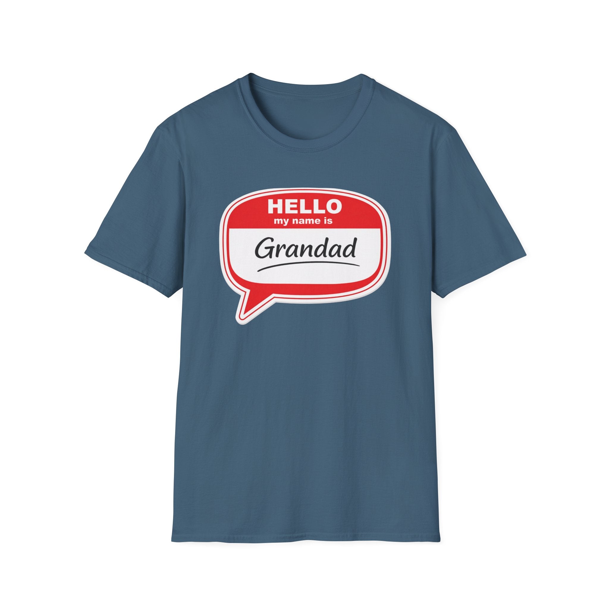 Hello My Name Is Grandad T-Shirt — Funny Grandfather Gift