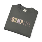 #BUMP LIFE Maternity Tee — Cute Pregnancy Shirt for Expecting Moms