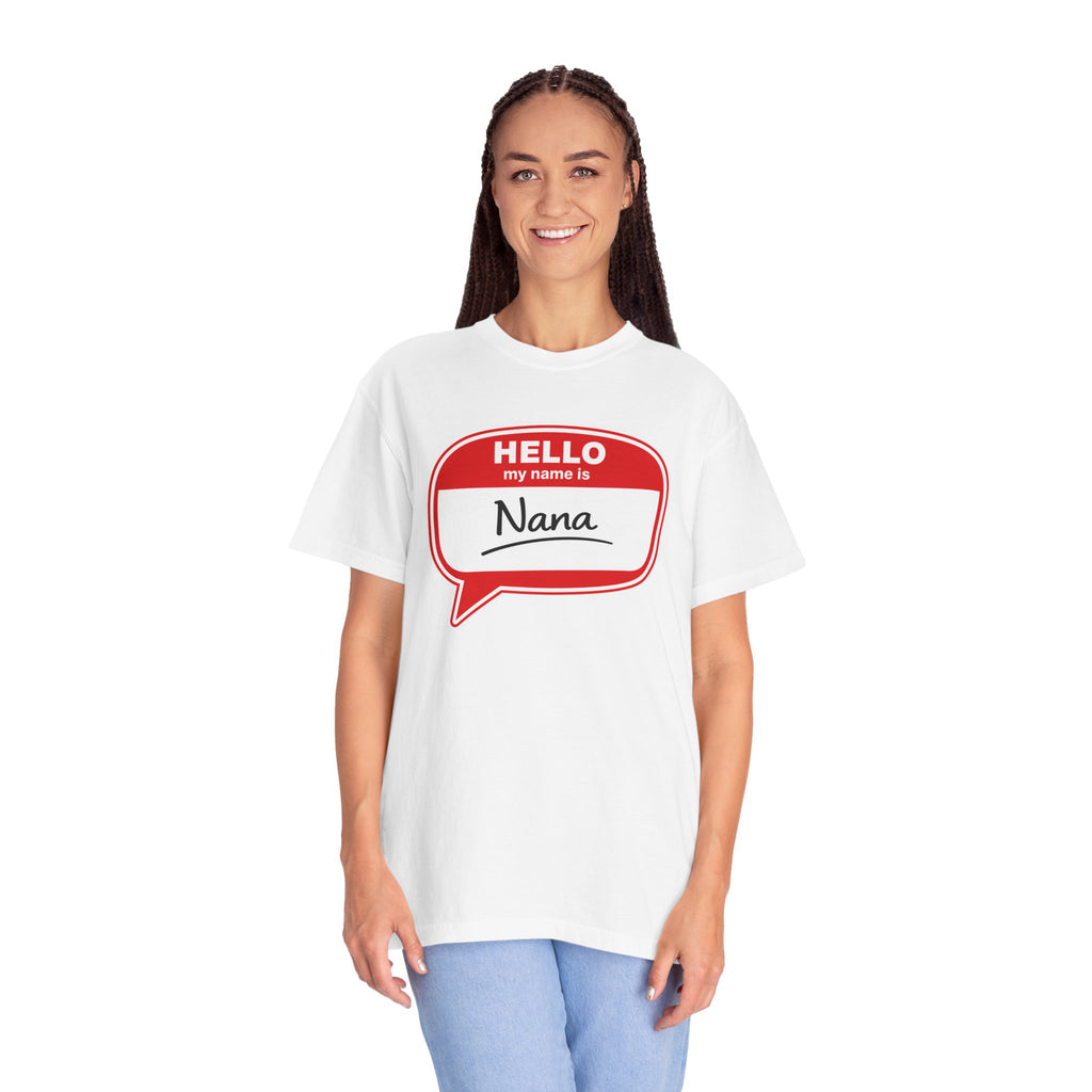 Hello My Name Is Nana T-Shirt