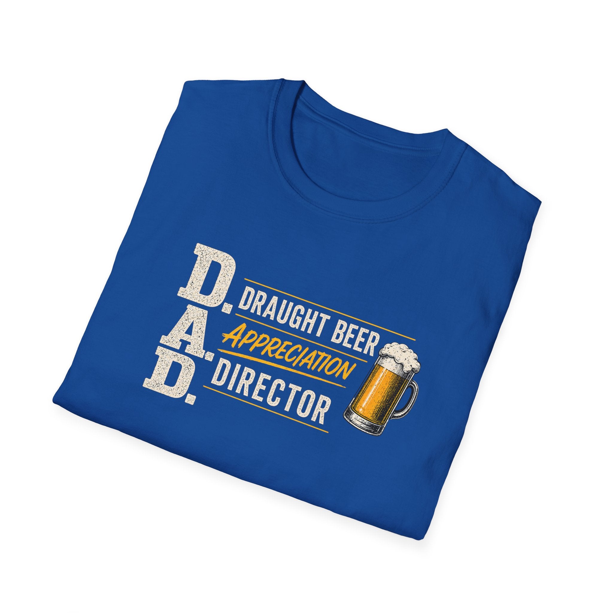 DAD Draught Beer Appreciation Director T-Shirt – Funny Father's Day Beer Tee