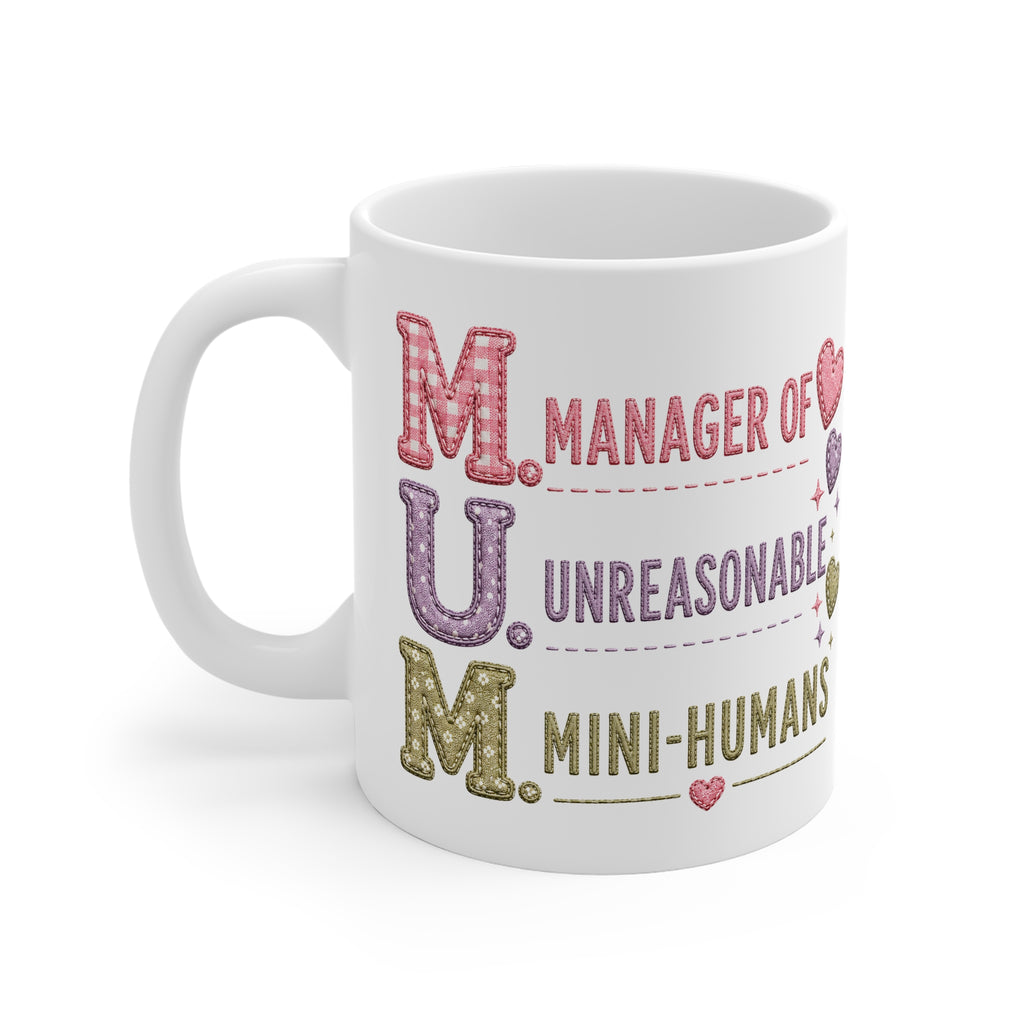 Mug — "M.U.M. Manager of Unreasonable Mini-Humans" Cute Mother's Day Coffee Mug