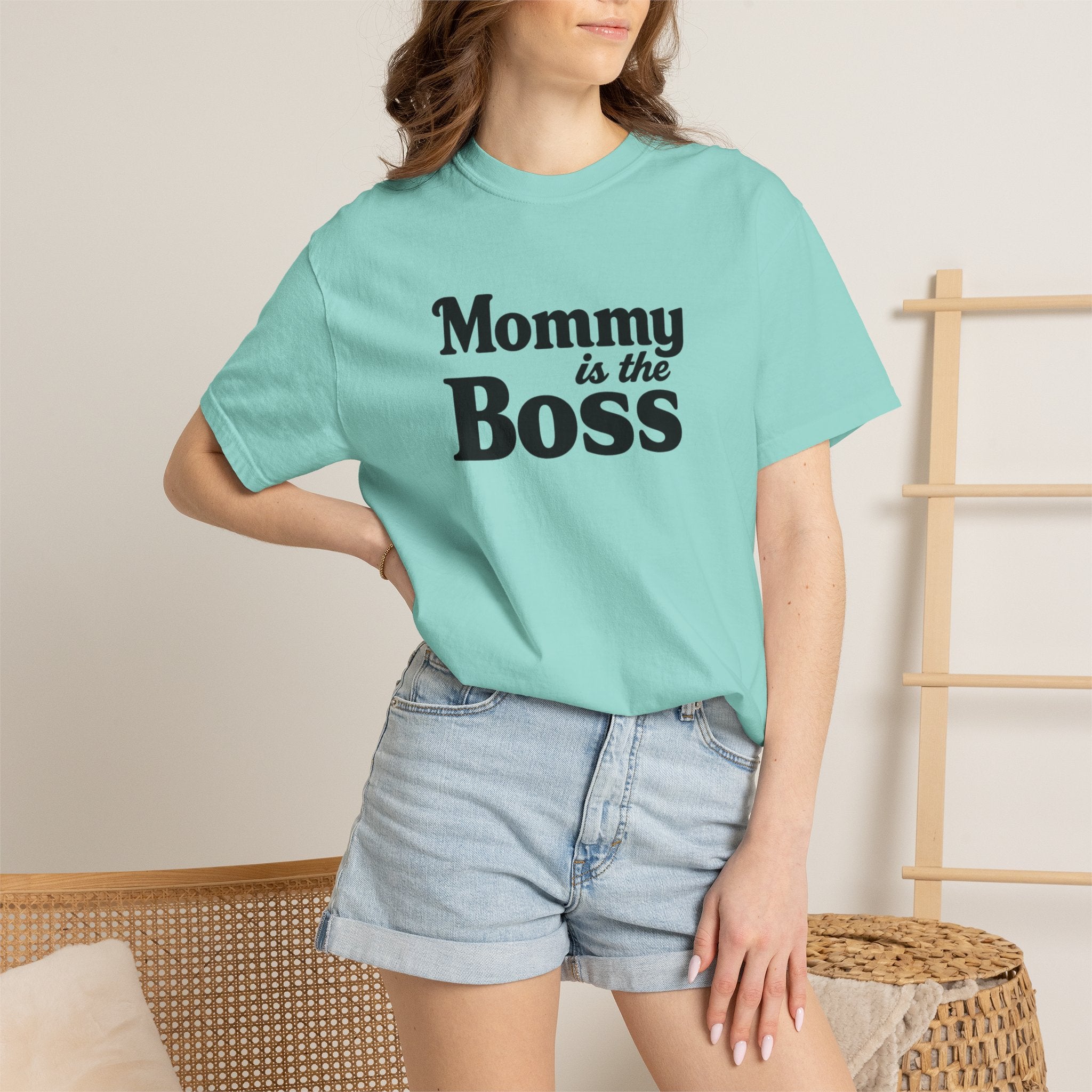 Mommy Is The Boss T-Shirt — Funny Mother's Day Tee for Moms