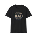Classic Dad T-Shirt — "Built to Last" Father's Day Tee