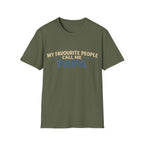 Papa T-Shirt — "My Favourite People Call Me Papa" Father's Day Tee