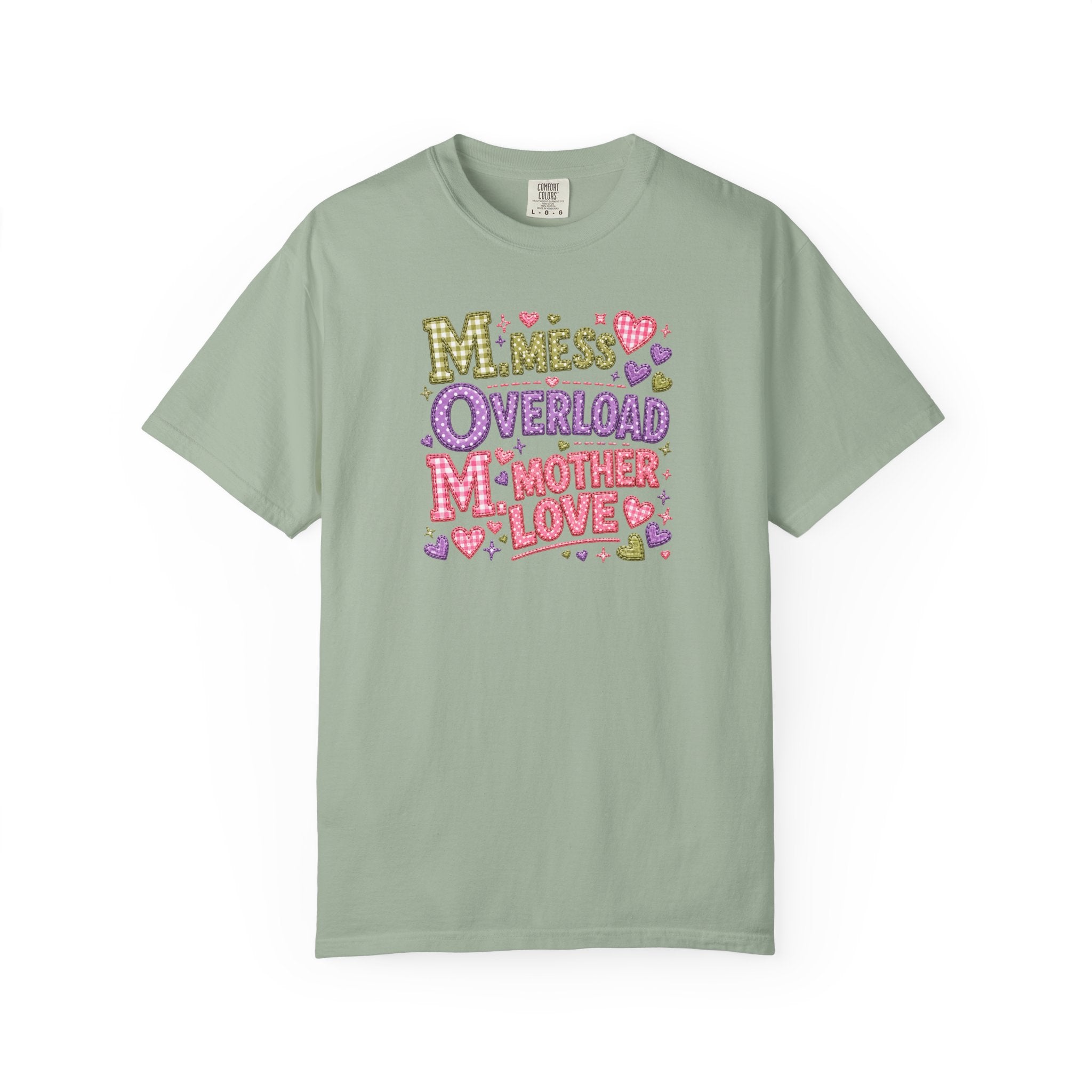 Mom Overload T-Shirt — Cute 'Mess Overload Mother Love' Mother's Day Tee