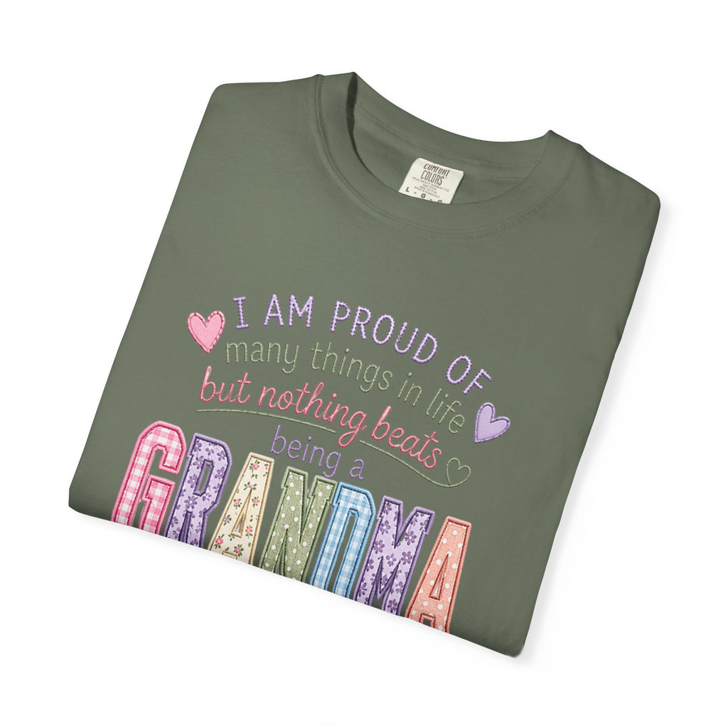 Grandma Pride T-Shirt – "I Am Proud of Many Things in Life but Nothing Beats Being a Grandma"