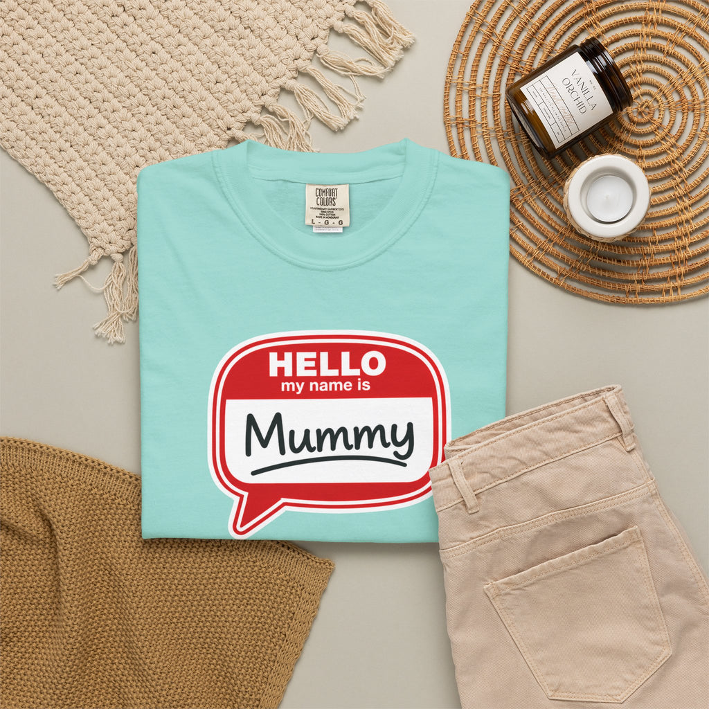 Hello My Name Is Mummy T-Shirt