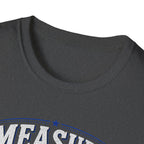 T-Shirt — "Measure Once, Cut Twice" Carpenter Tape Measure Design