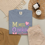 T-Shirt — "M.O.M. Mess, Overload, My Loves" Cute Mom Acronym Graphic Tee
