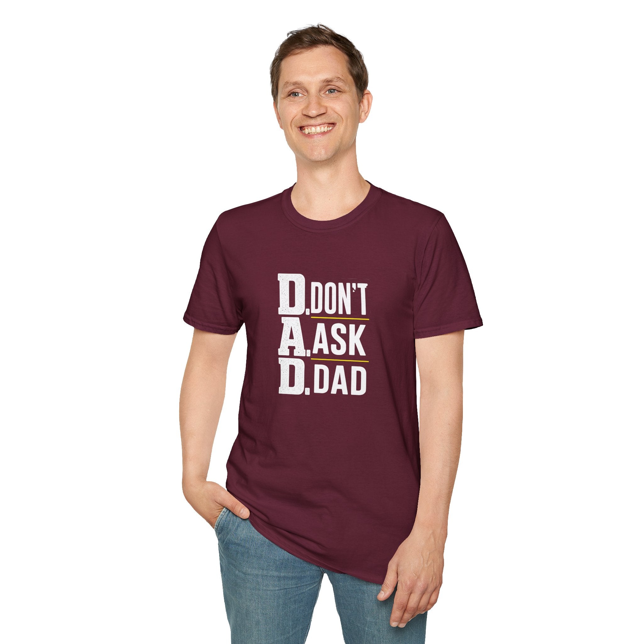 Dad T-Shirt – "D.A.D. Don’t Ask Dad" Funny Father’s Day Tee