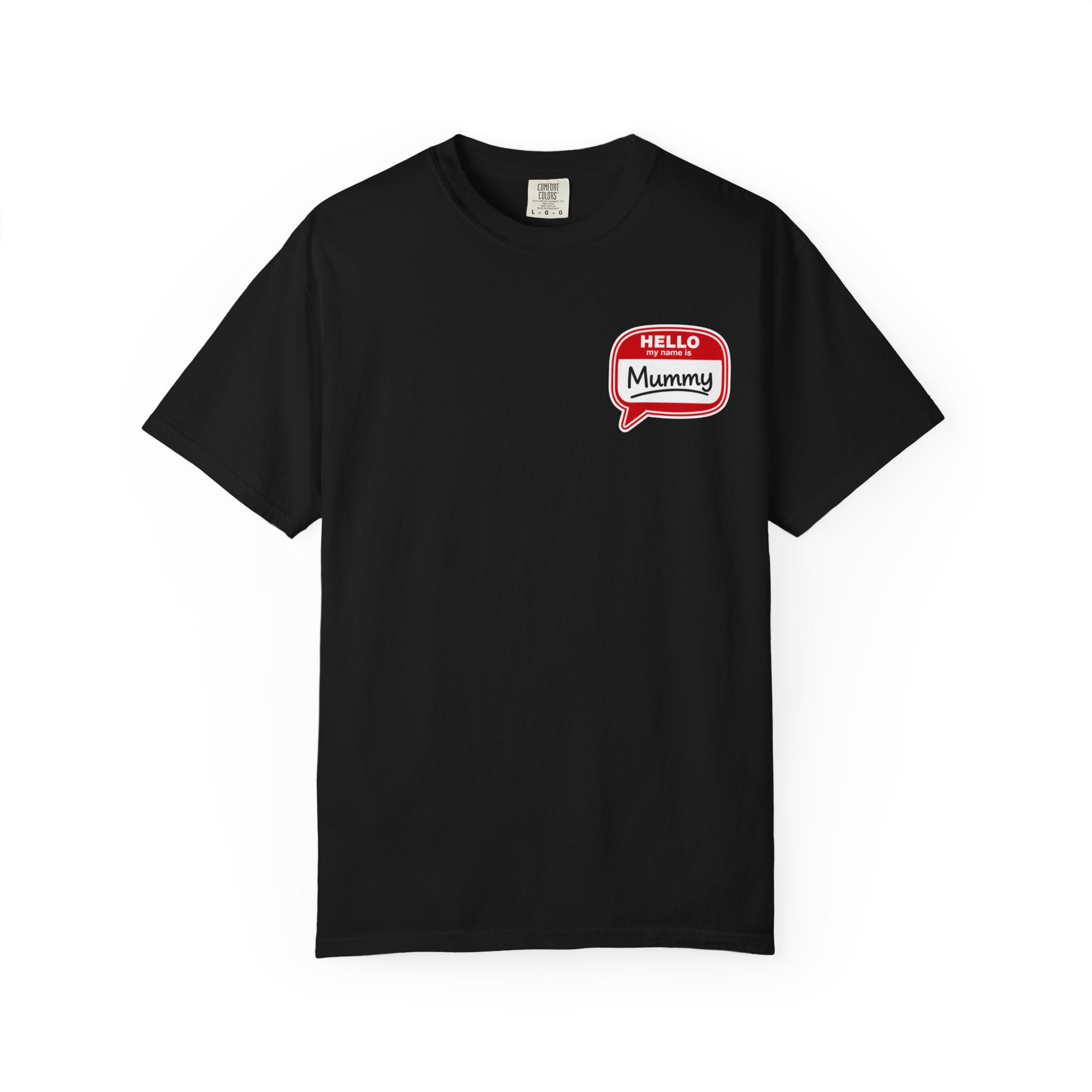 T-Shirt — "Hello Mummy" Retro Name-Tag Graphic