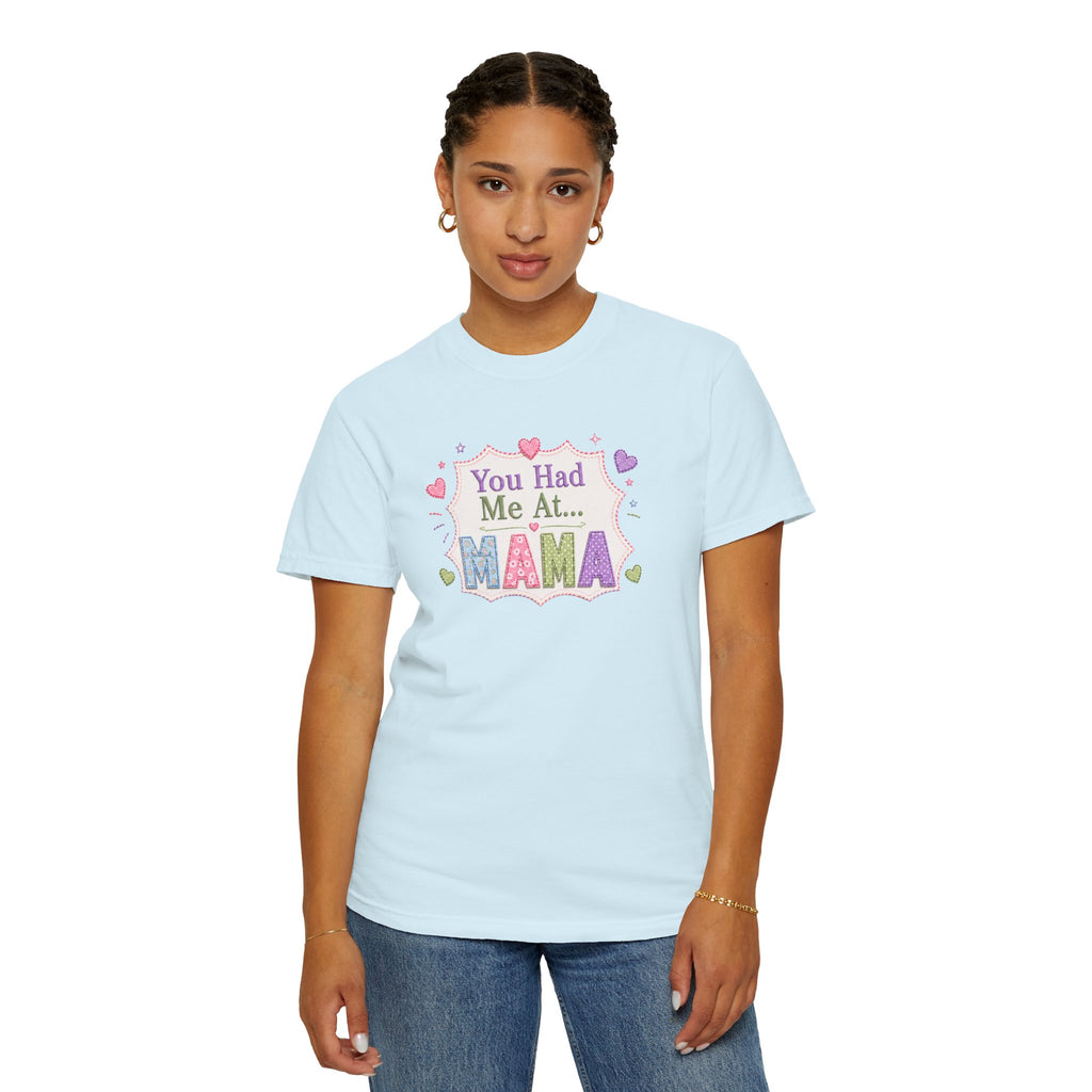 You Had Me At Mama T-Shirt — Cute Pastel Mom Graphic Tee for Mother's Day