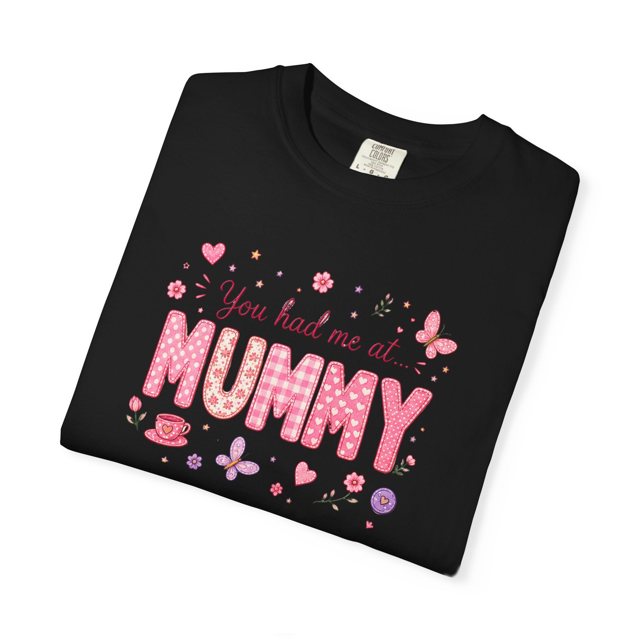 You Had Me at Mummy T-Shirt — Cute Pink Mother's Day Tee for New Mums