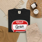 Hello My Name Is Gran T-Shirt – Funny Name Badge Tee for Grandmothers