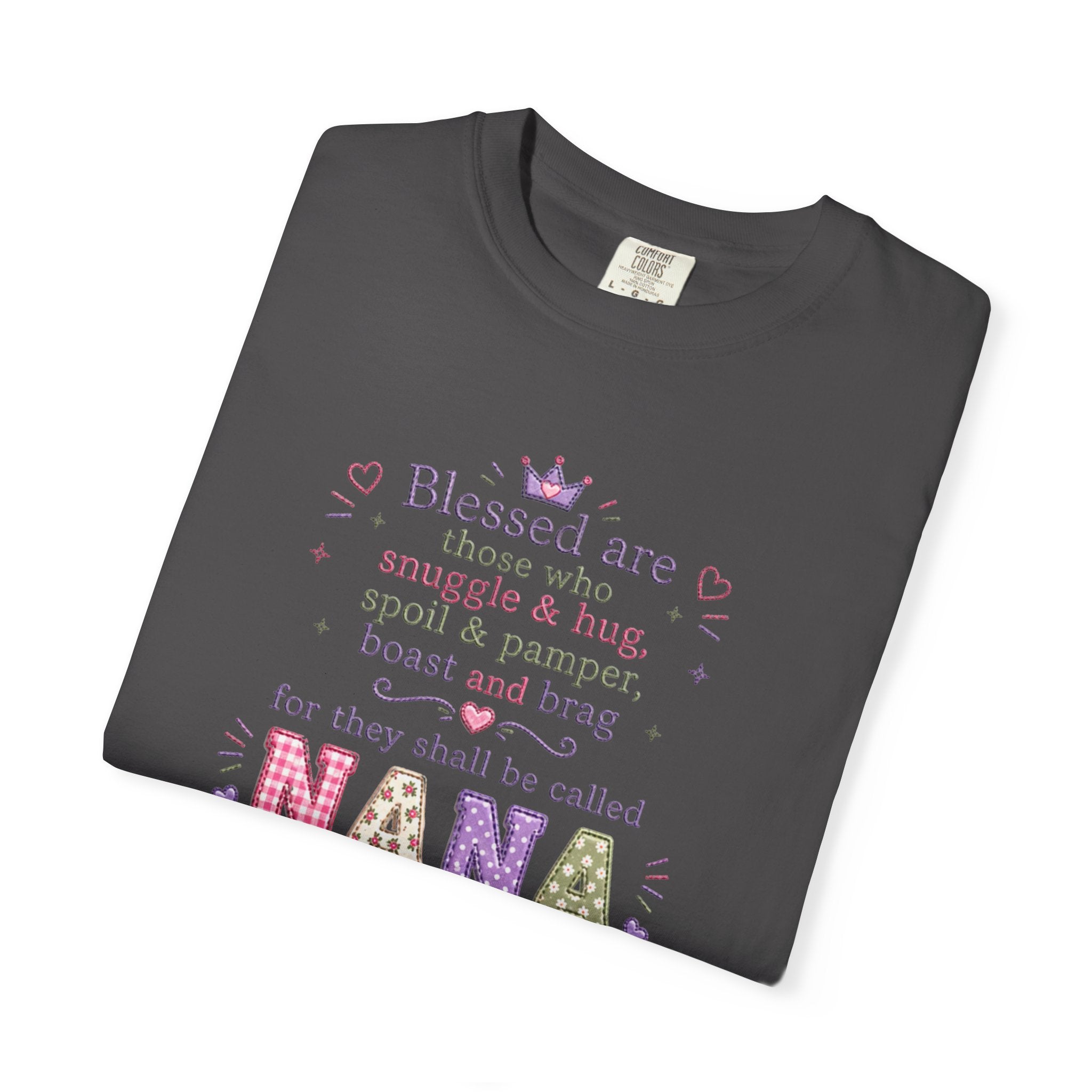Nana Blessings T-Shirt — "Blessed are those who snuggle & pamper..." Grandmother Gift
