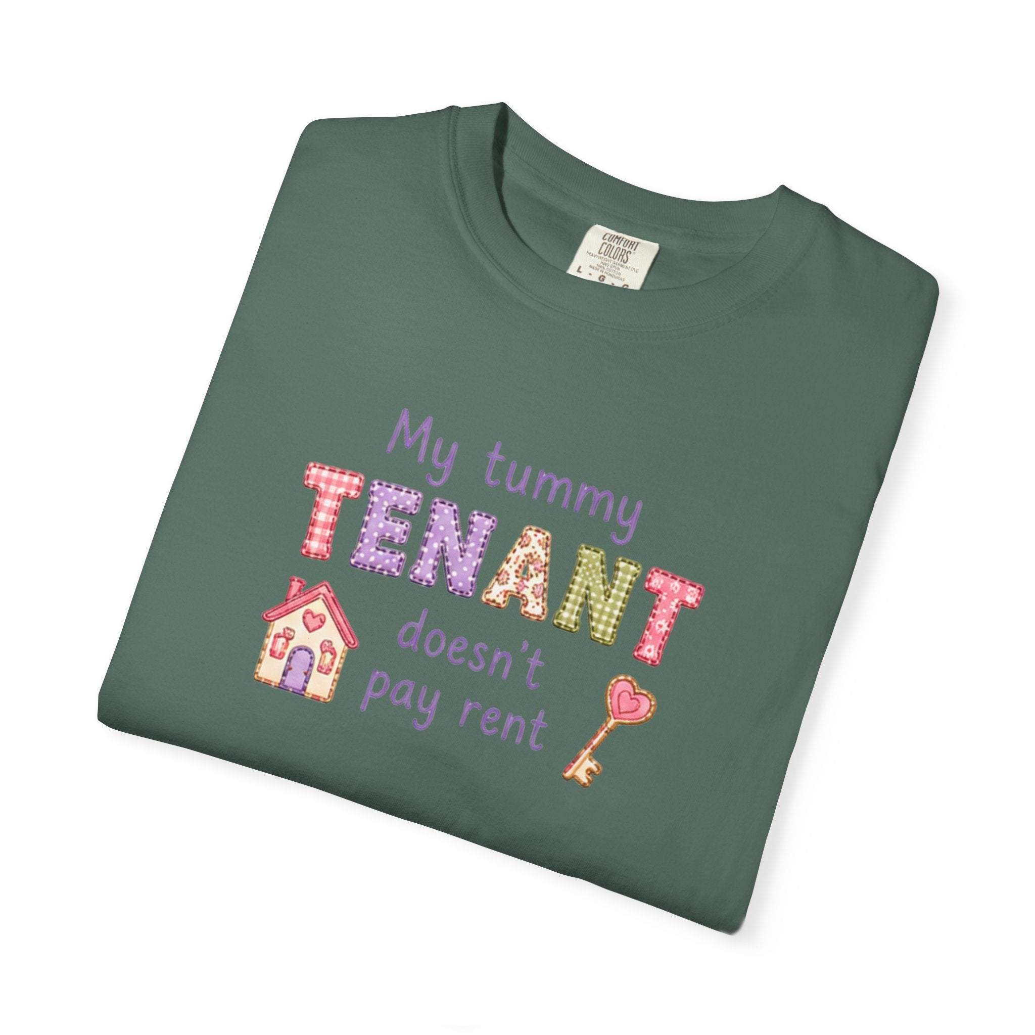 My Tummy Tenant Doesn't Pay Rent T-Shirt