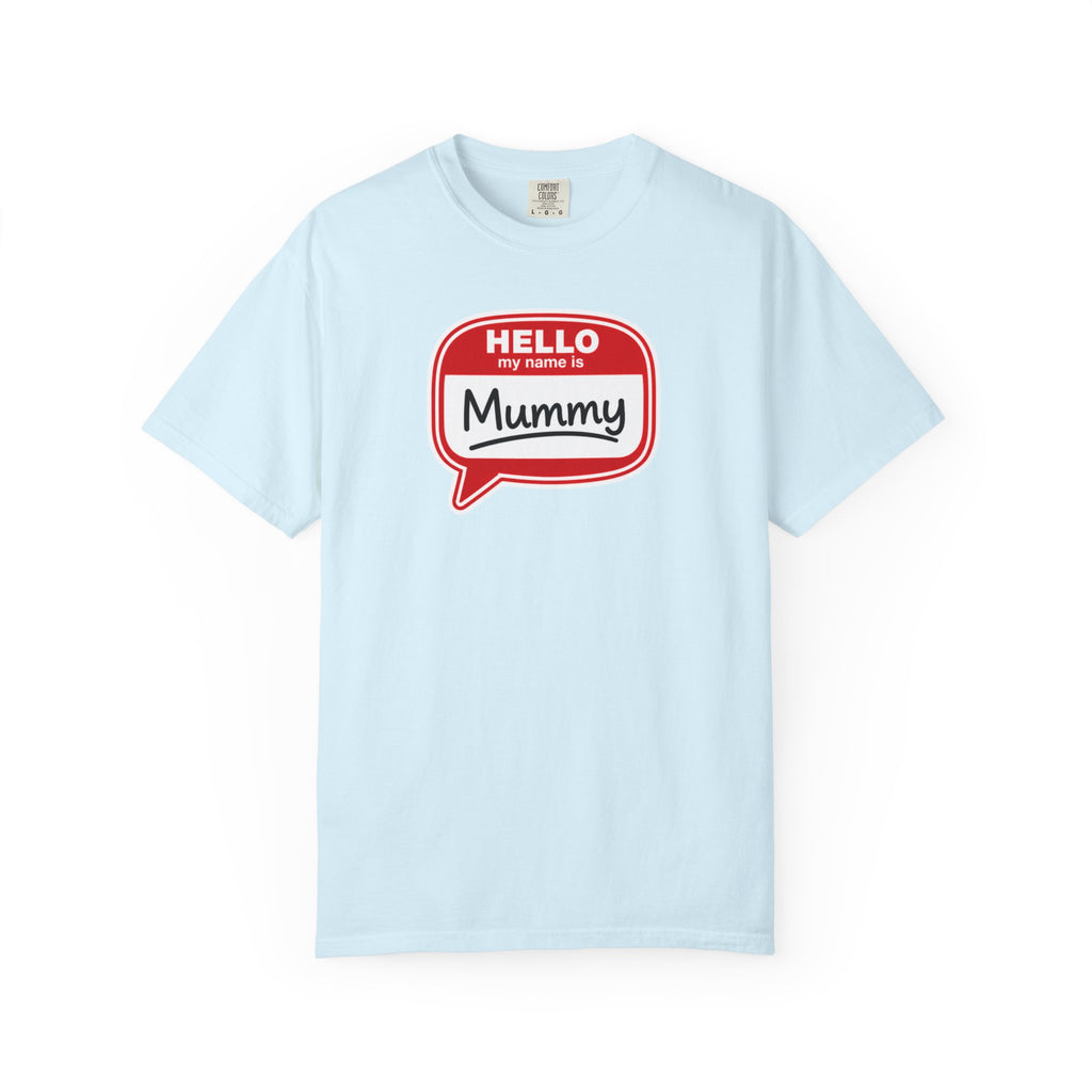 Hello My Name Is Mummy T-Shirt