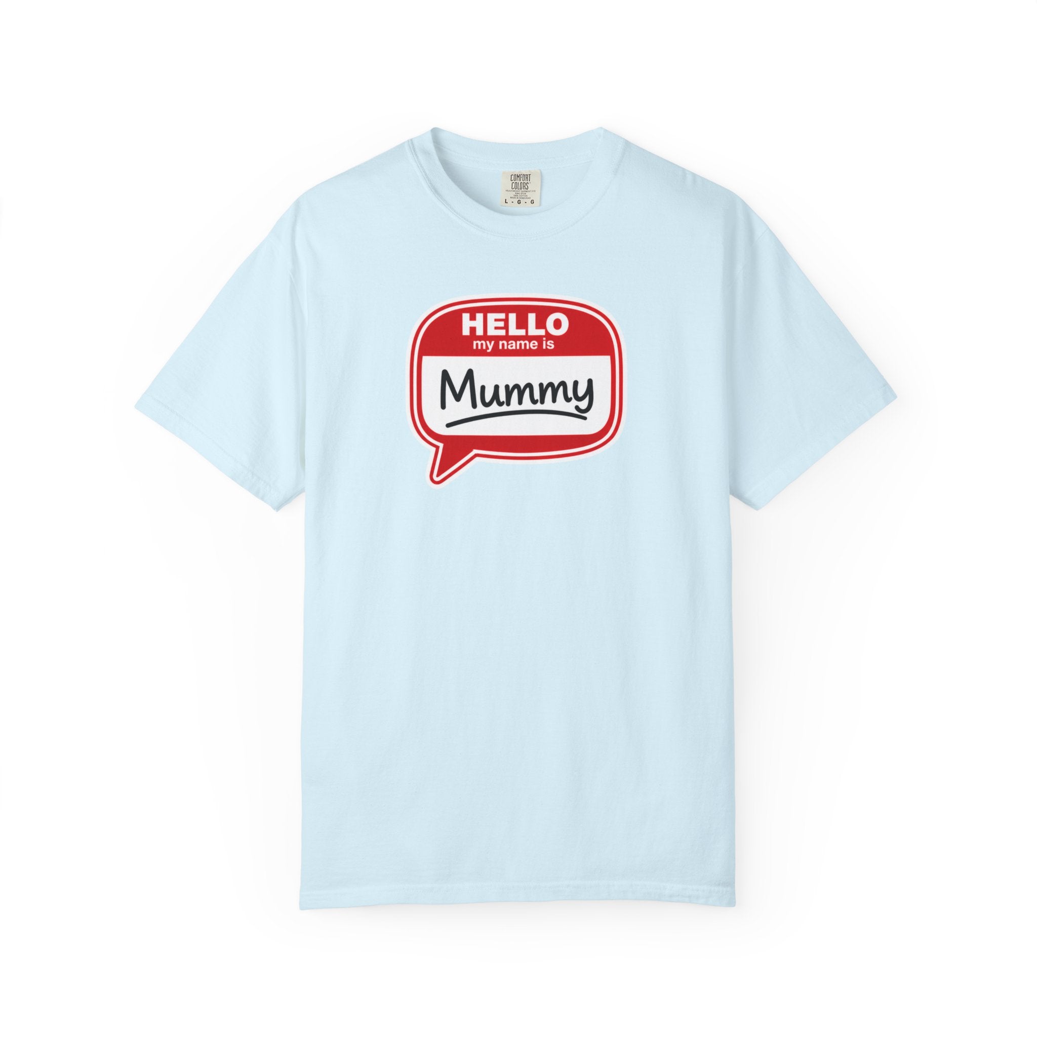 Hello My Name Is Mummy T-Shirt