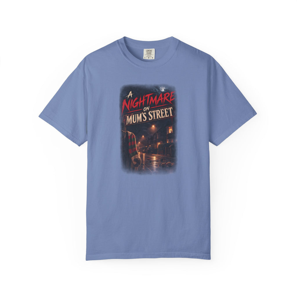 "A Nightmare on Mum's Street" T-Shirt