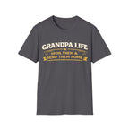 Grandpa Life T-Shirt — "Spoil Them & Send Them Home" Funny Grandpa Tee
